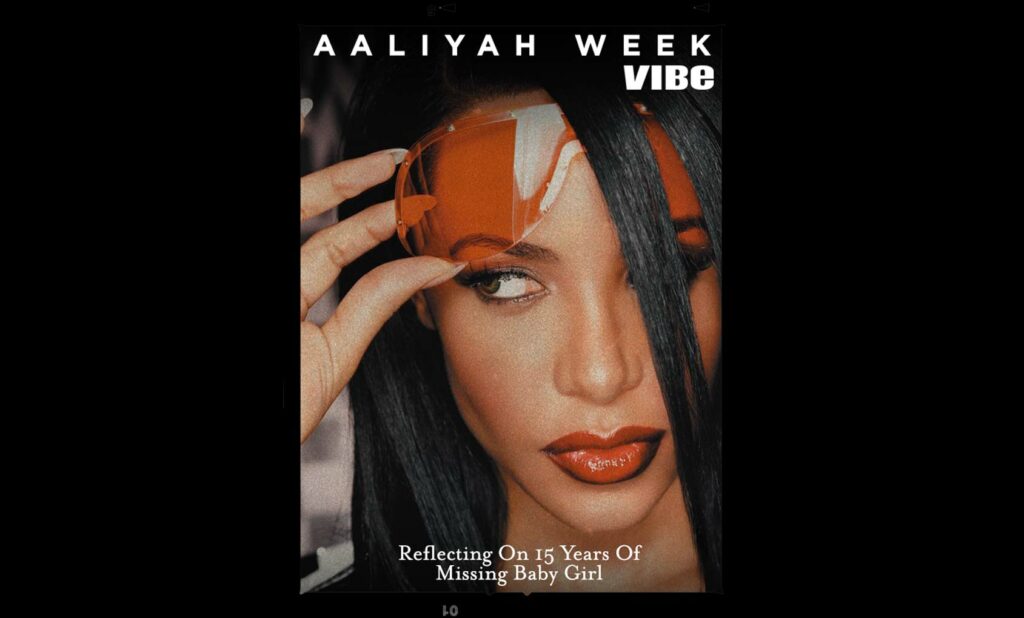 Vibe Magazine Announces Aaliyah Week – CMG Worldwide