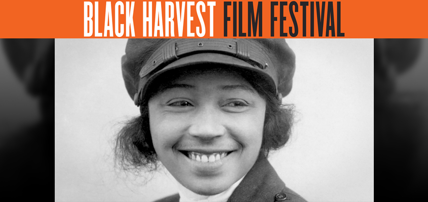 Read more about the article Premiere Screenings Of Bessie Coleman, First Black Aviatrix As Part Of The 25th The Black Harvest Film Festival