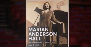 Read more about the article Verizon Hall no more: Venue to be rededicated as Marian Anderson Hall