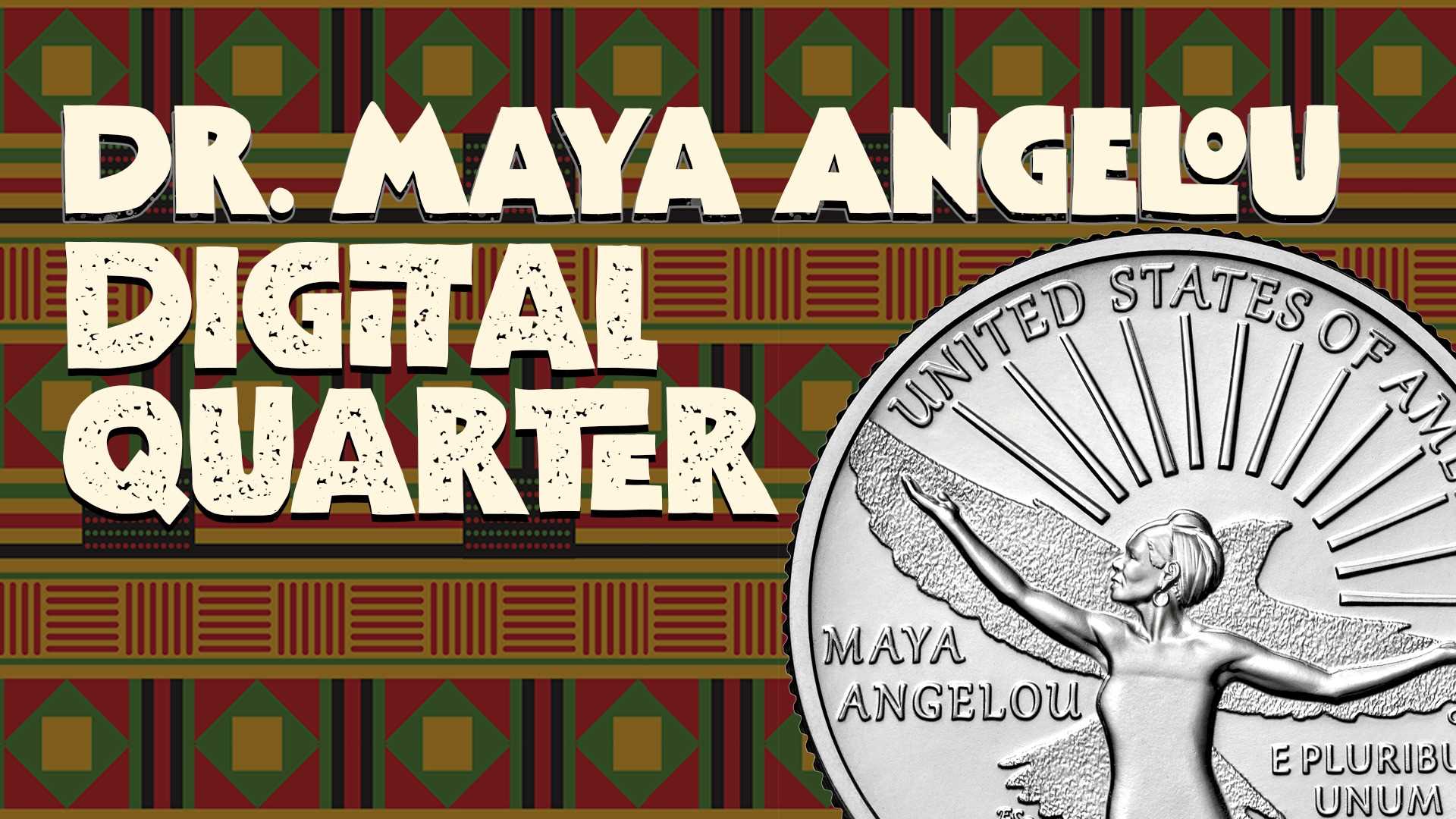 Dr. Maya Angelou's Digital Quarter