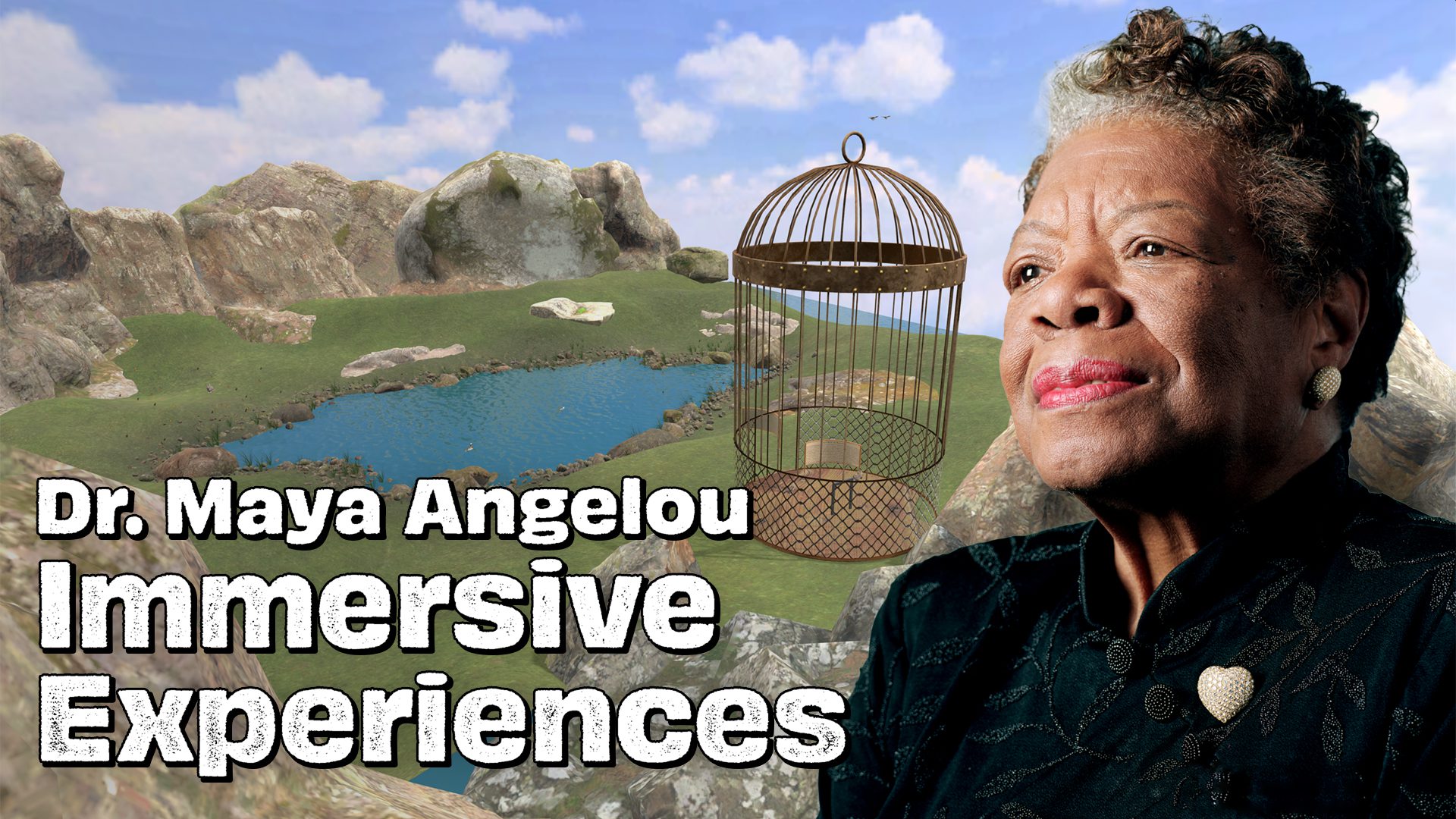 Dr. Maya Angelou Immersive Experiences